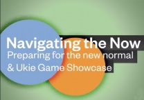 Navigating the Now: Preparing for the new normal & Ukie Game Showcase (online)